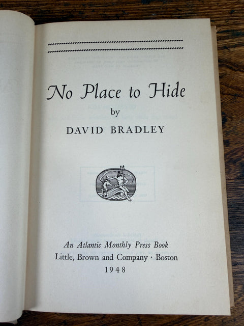 No Place to Hide by David Bradley | 1948 Hardback