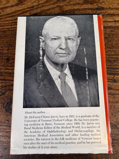 Folk Medicine: A Vermont Doctor's Guide to Good Health by D.C. Jarvis, M.D., 1958